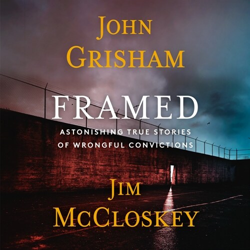 Framed: Astonishing True Stories of Wrongful Convictions (Audio CD)