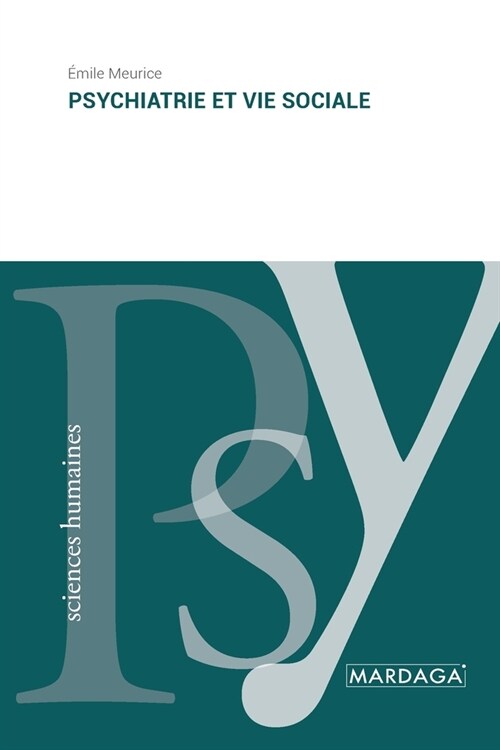 Psychiatrie et vie sociale (Paperback)