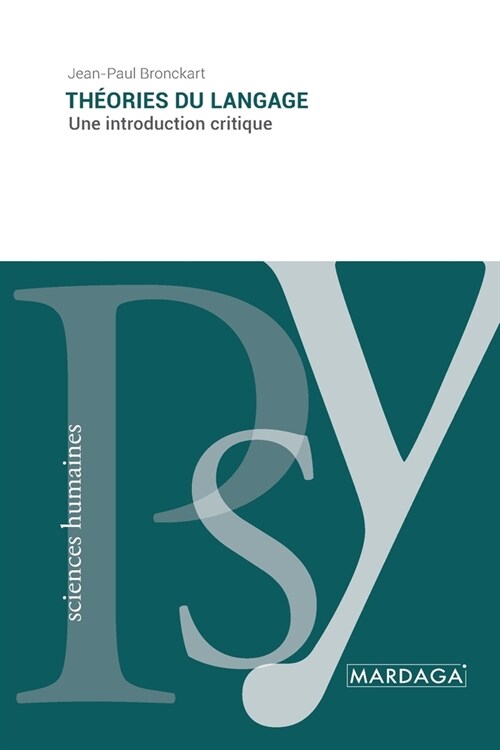 Th?ries du langage: Une introduction critique (Paperback)