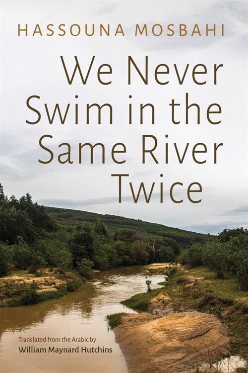 We Never Swim in the Same River Twice (Paperback)