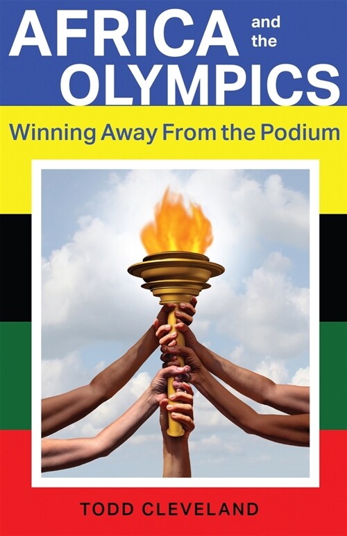 Africa and the Olympics: Winning Away from the Podium (Hardcover)