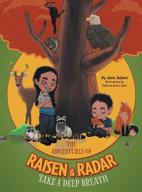 The Adventures of Raisen & Radar: Take a Deep Breath (Hardcover)
