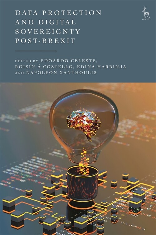Data Protection and Digital Sovereignty Post-Brexit (Paperback)