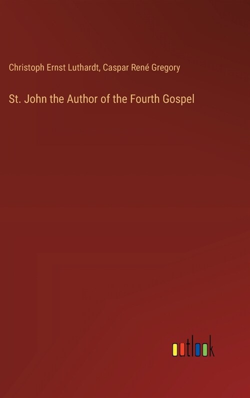 St. John the Author of the Fourth Gospel (Hardcover)