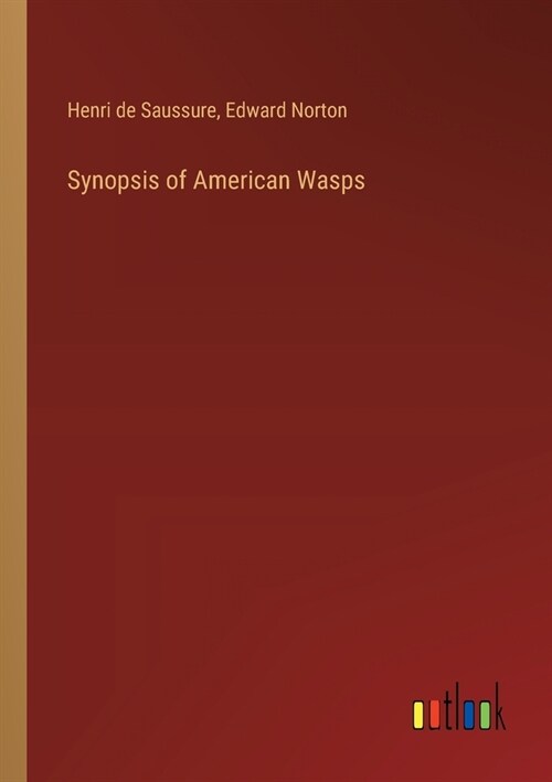 Synopsis of American Wasps (Paperback)