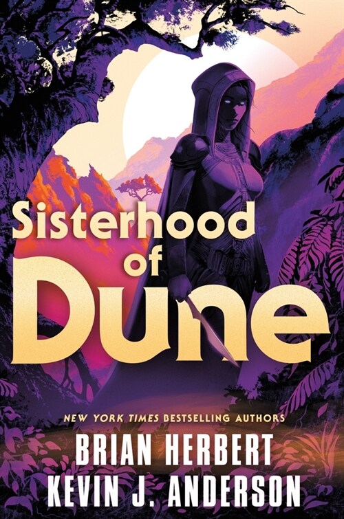Sisterhood of Dune: Book One of the Schools of Dune Trilogy (Paperback)