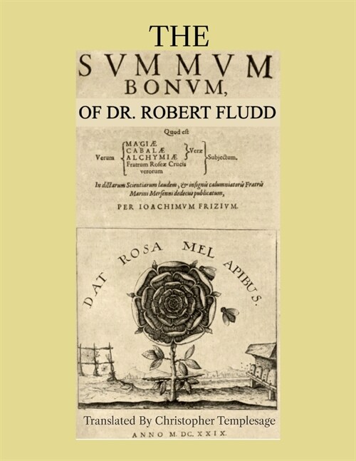 The Summum Bonum Of Dr. Robert Fludd (Paperback)