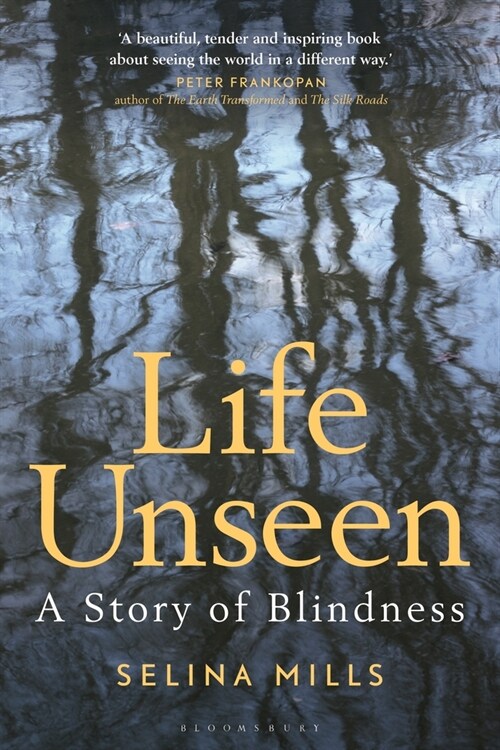 Life Unseen: A Story of Blindness (Paperback)