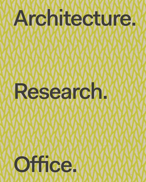 Architecture. Research. Office. (Hardcover)
