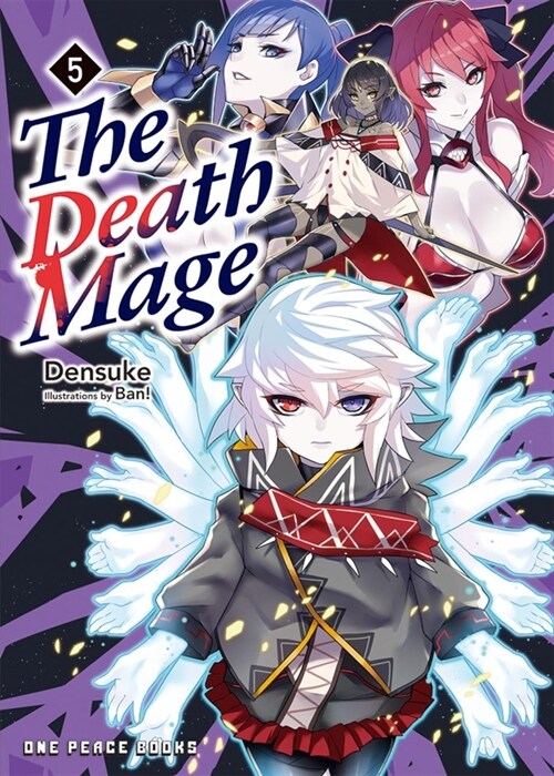 The Death Mage Volume 5: Light Novel (Paperback)