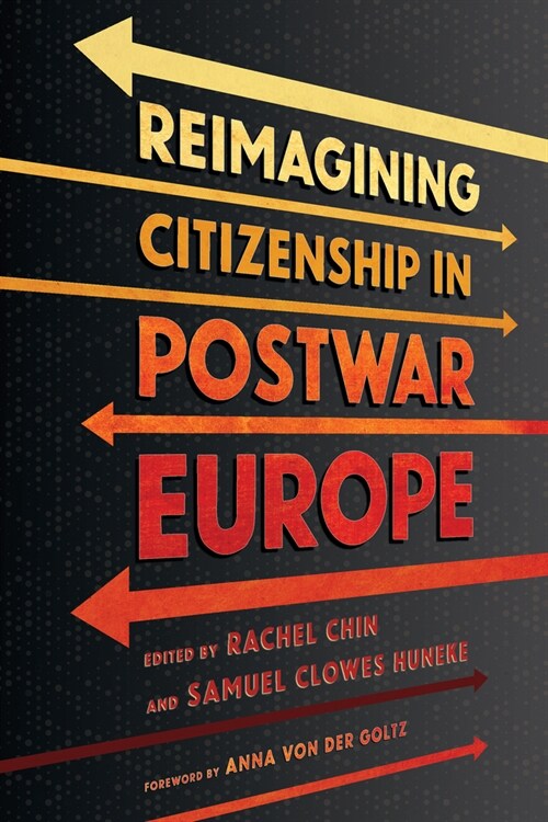 Reimagining Citizenship in Postwar Europe (Paperback)