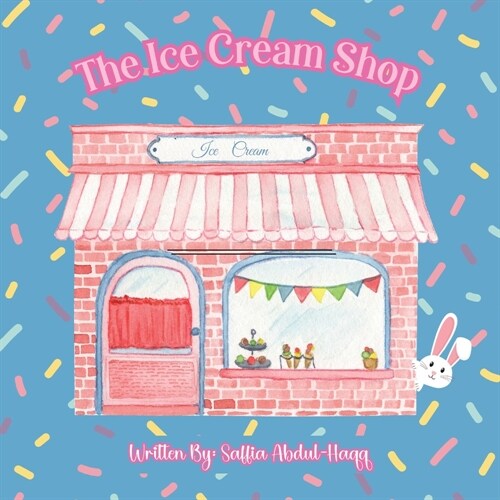 The Ice Cream Shop: Interactive Learning Book Ages 2-6 Years Old (Paperback)