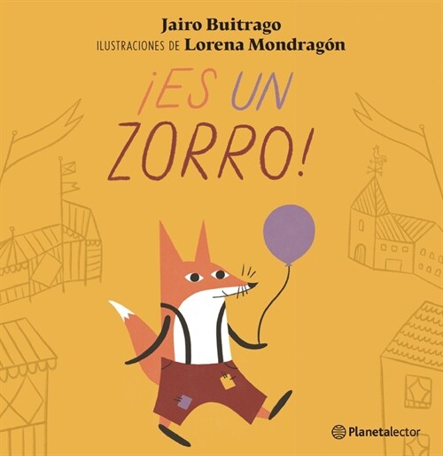 좪s Un Zorro! / Its a Fox! (Paperback)