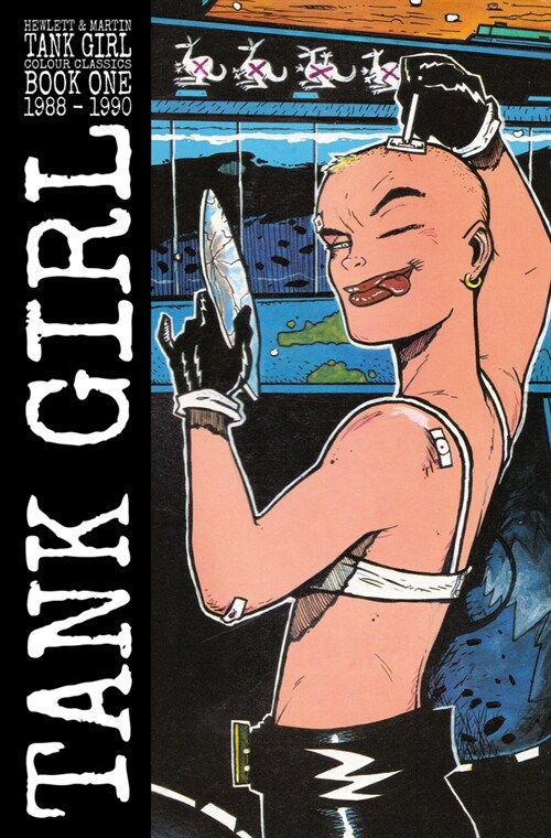 Tank Girl: Color Classics Book 1 1988-1990 (Paperback)