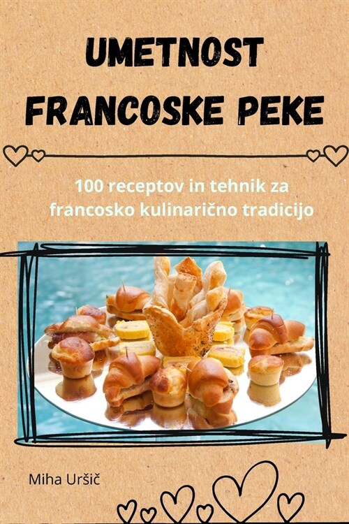 Umetnost francoske peke (Paperback)