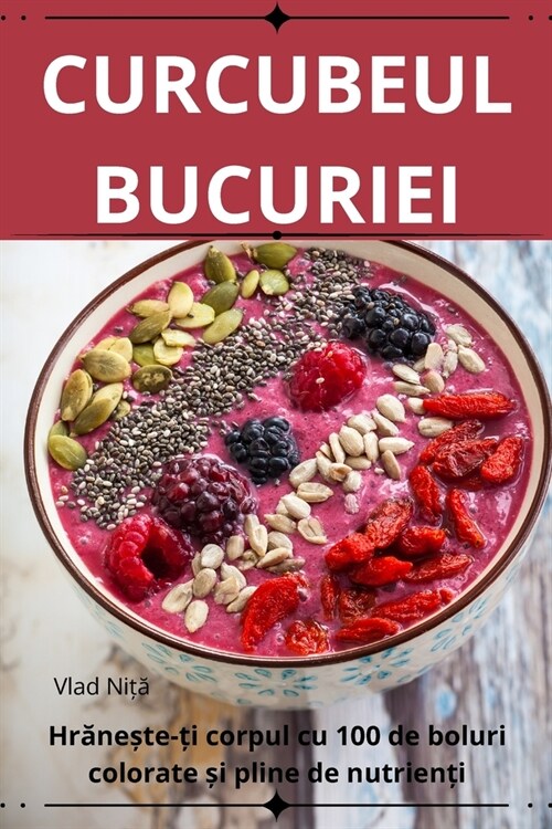 Curcubeul Bucuriei (Paperback)