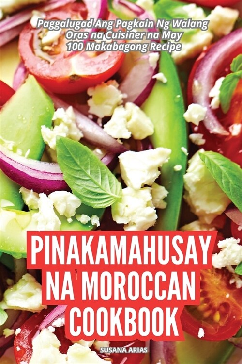 Pinakamahusay Na Moroccan Cookbook (Paperback)