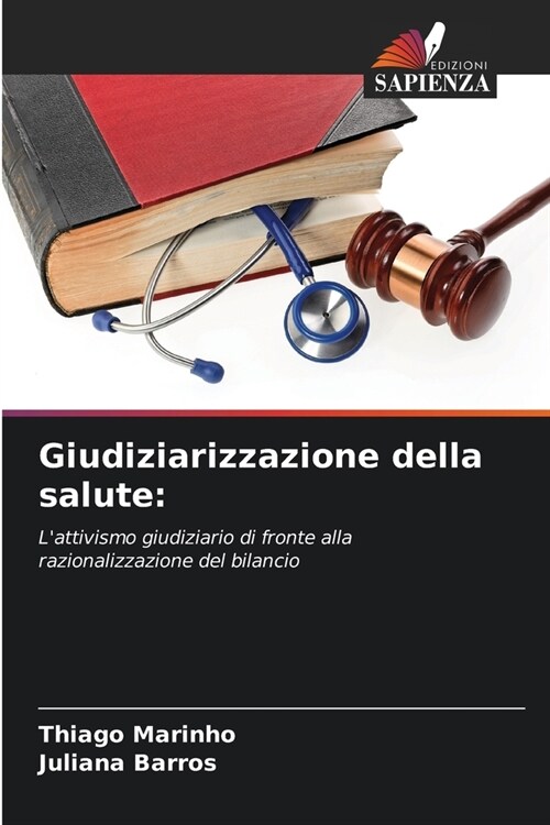 Giudiziarizzazione della salute (Paperback)