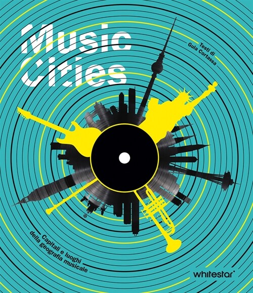 Music Cities: Capitals and Places of Musical Geography (Hardcover)