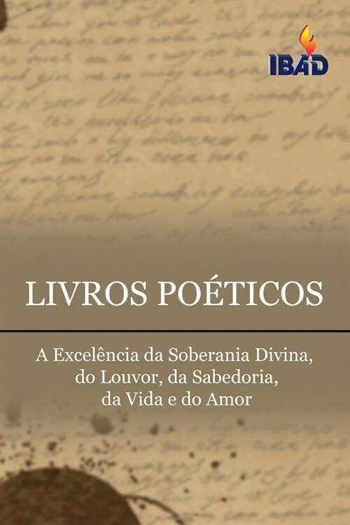 Livros Po?icos: A Excel?cia da Soberania Divina, do Louvor, da Sabedoria, da Vida e do Amor (Paperback)