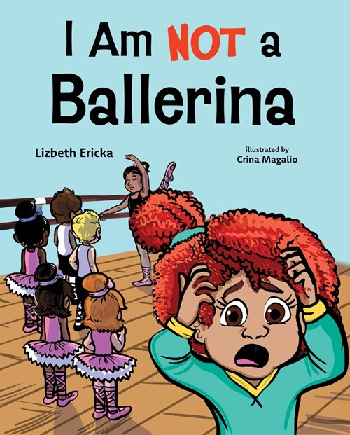 I Am Not a Ballerina (Hardcover)