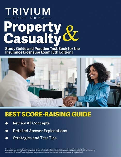 Property and Casualty Study Guide and Practice Test Book for the Insurance Licensure Exam [5th Edition] (Paperback)