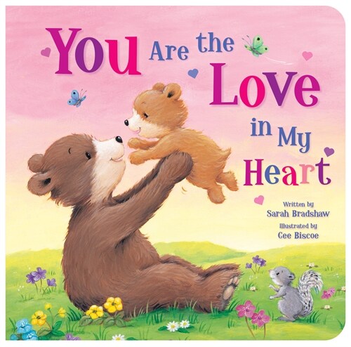 You Are the Love in My Heart Mini (Board Books)