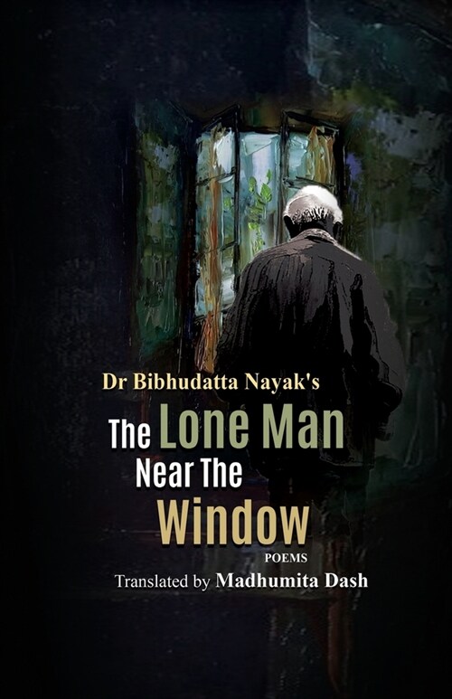 The Lone Man Near the Window (Paperback)