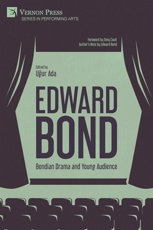 Edward Bond: Bondian Drama and Young Audience (Paperback)