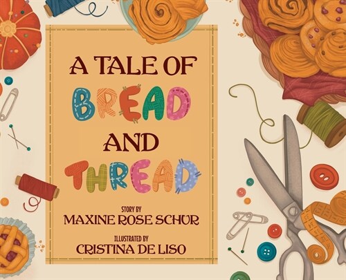 A Tale of Bread and Thread (Hardcover)