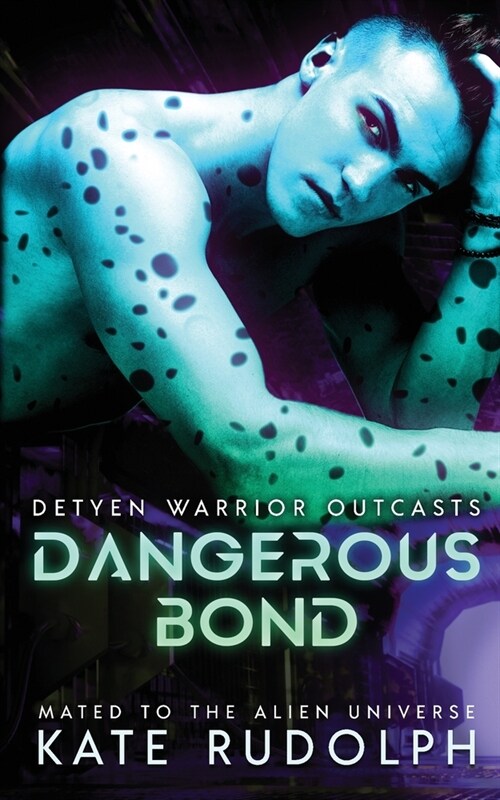 Dangerous Bond: Mated to the Alien Universe (Paperback)