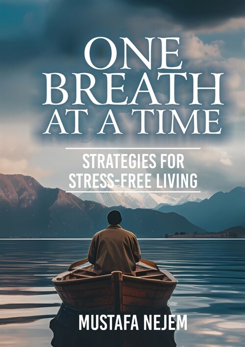 One Breath at a Time Strategies for Stress Free Livin (Paperback)