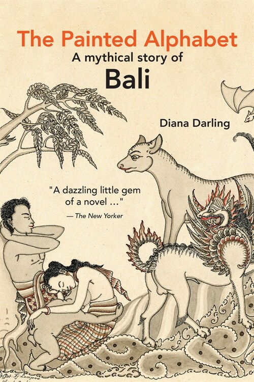 The Painted Alphabet: A Mythical Story of Bali (Paperback)