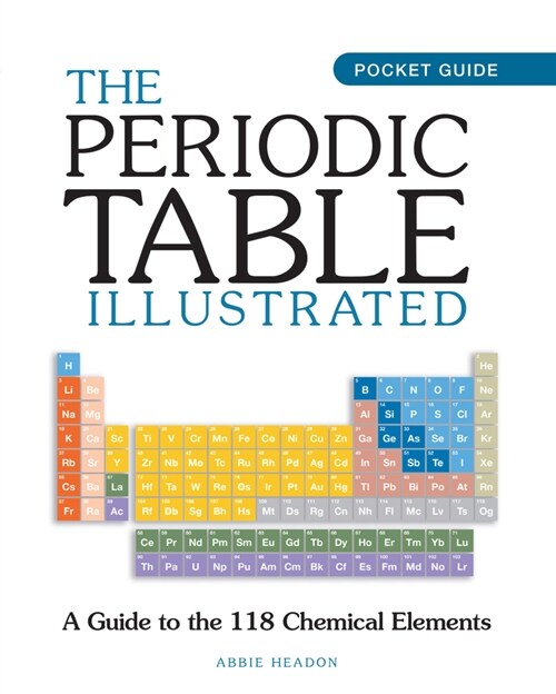 The Periodic Table Illustrated (Paperback)