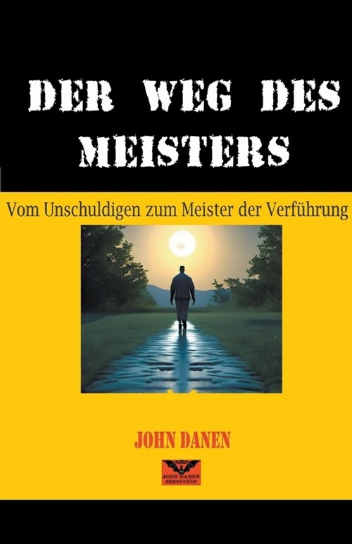 Der Weg des Meisters (Paperback)