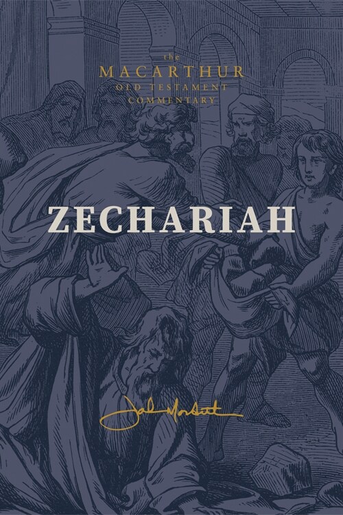 Zechariah: God Remembers: (A Verse-By-Verse Expository, Evangelical, Exegetical Bible Commentary on the Old Testament Minor Prophets-Motc) (Hardcover)