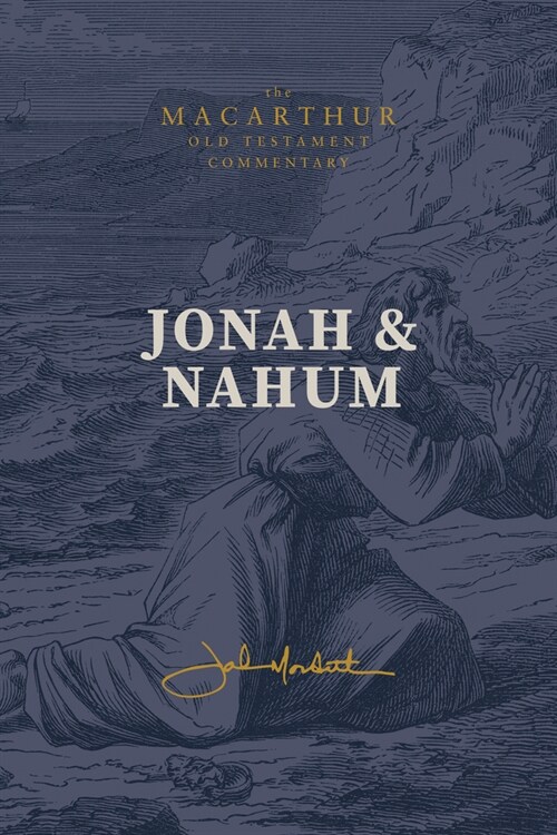 Jonah & Nahum: Grace in the Midst of Judgment: (A Verse-By-Verse Expository, Evangelical, Exegetical Bible Commentary on the Old Testament Minor Proph (Hardcover)