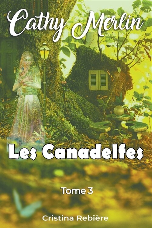 Les Canadelfes (Paperback)