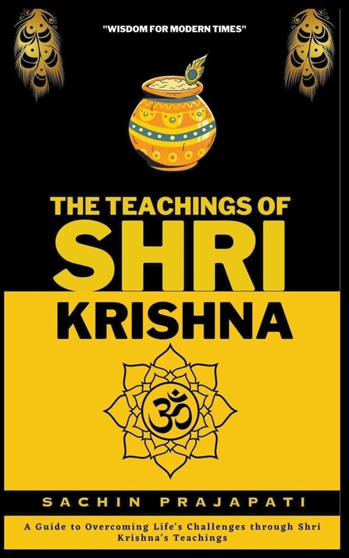 The Teachings of Shri Krishna (Paperback)