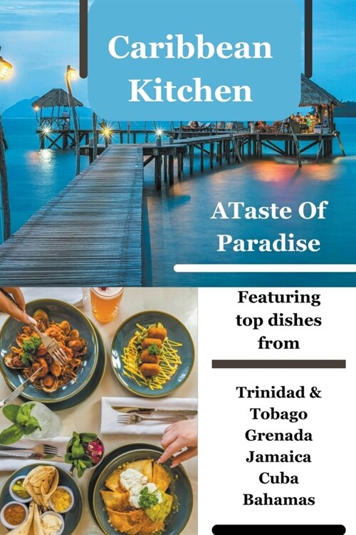 Caribbean Kitchen: A taste of paradise (Paperback)