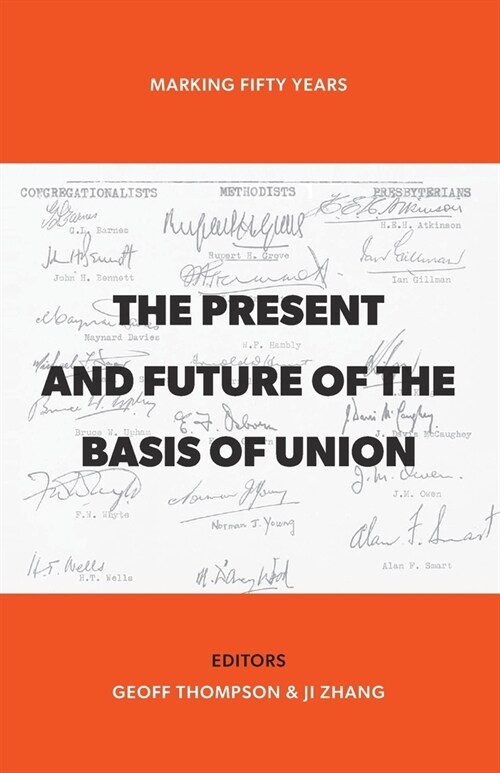 The Present and Future of the Basis of Union: Marking Fifty Years (Paperback)