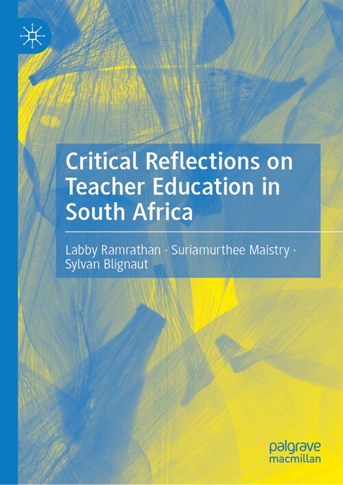 Critical Reflections on Teacher Education in South Africa (Hardcover, 2024)