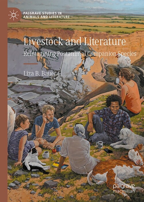 Livestock and Literature: Reimagining Postanimal Companion Species (Hardcover, 2024)
