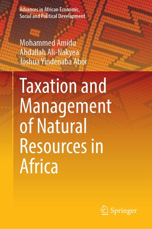 Taxation and Management of Natural Resources in Africa (Hardcover, 2024)