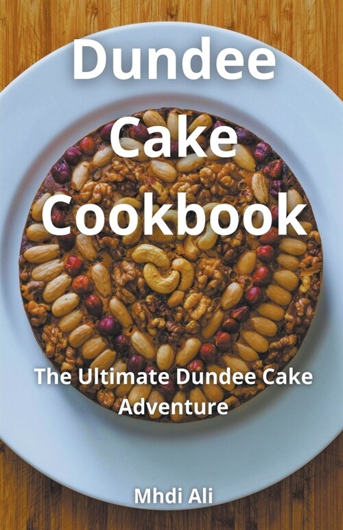 Dundee Cake Cookbook (Paperback)