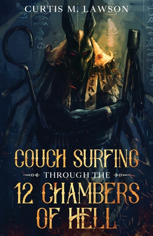 Couch Surfing Through the 12 Chambers of Hell (Paperback)