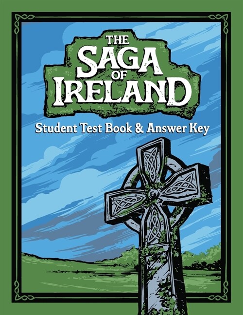 The Saga of Ireland: Test Book and Answer Key (Paperback)