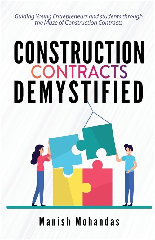 Contracts And Agreements: Guiding Young Entrepreneurs through the Maze of Construction, Contracts, and Procurement (Paperback)