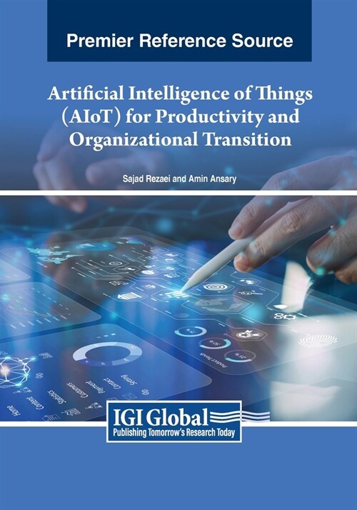 Artificial Intelligence of Things (AIoT) for Productivity and Organizational Transition (Paperback)