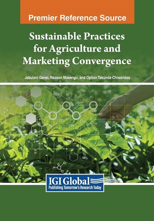 Sustainable Practices for Agriculture and Marketing Convergence (Paperback)